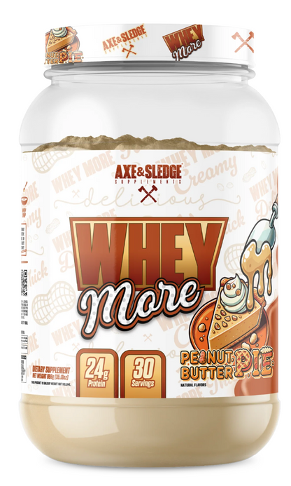 WHEY MORE - Axe & Sledge Supplements